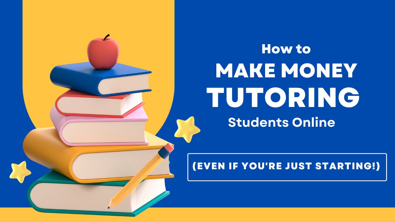 how to make money tutoring student online